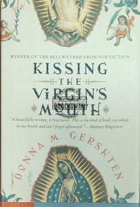 Kissing the Virgin's Mouth