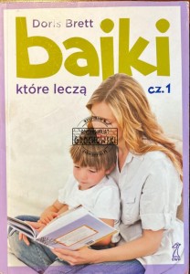 Bajki, które leczą, część 1