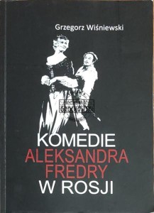 Komedie Aleksandra Fredry w Rosji 