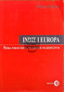 Indie i Europa. Próba porozumienia na gruncie filozoficznym