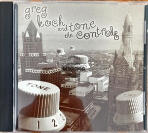 Greg Koch And The Tone Controls – Greg Koch And The Tone Controls CD