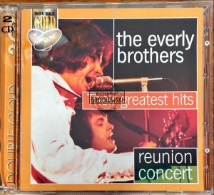 The Everly Brothers – Their Greatest Hits Reunion Concert CD