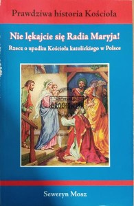 Nie lękajcie się Radia Maryja! Rzecz o upadku Kościoła katolickiego w Polsce