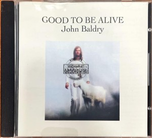 John Baldry – Good To Be Alive CD