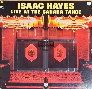 Isaac Hayes – Live At The Sahara Tahoe 2LP