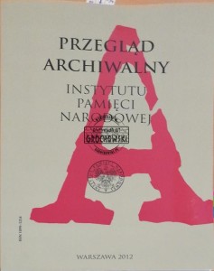 Przegląd archiwalny Instytutu Pamięci Narodowej