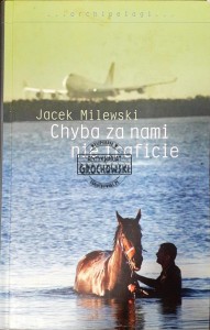 Chyba za nami nie traficie