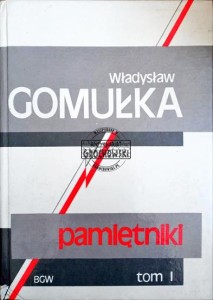 Władysław Gomułka pamiętnik tom1