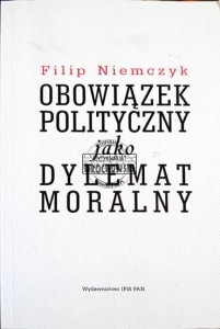 Obowiązek polityczny jako dylemat moralny