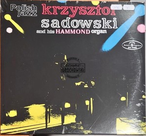 Krzysztof Sadowski – Krzysztof Sadowski And His Hammond Organ LP