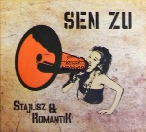 Stajlisz and Romantik   Sen Zu