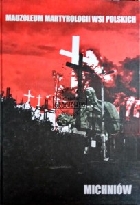 Mauzoleum martyrologii wsi Polskiej Michniów