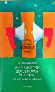 Problematyczny status prawdy w polityce