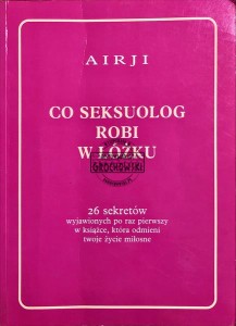 Co seksuolog robi w łóżku