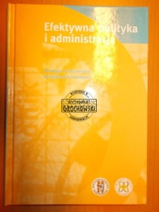 Efektywna polityka i administracja : strategie i instrumenty zarządzania miastami