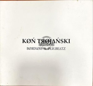 Borixon x PLN.BEΔTZ – Koń Trojański CD