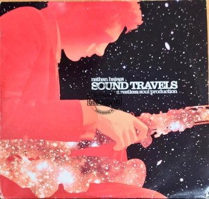  Nathan Haines – Sound Travels (A Restless Soul Production) 2LP