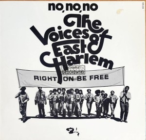  The Voices Of East Harlem – Right On Be Free LP