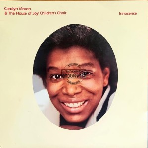 Carolyn Vinson & The House Of Joy Children's Choir – Innocence LP
