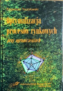 Optymalizacja procesów rynkowych przy ograniczeniach