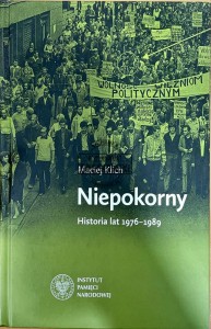 Niepokorny. Historia lat 1976-1989