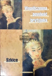 Współczesna powieść brytyjska: Szkice