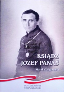 Ksiądz Józef Panaś, bohaterowie niepodległej