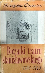 Początki teatru stanisławowskiego 1765-1773