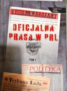 Oficjalna prasa w PRL, tom 1