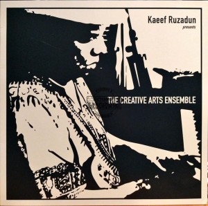 Kaeef Ruzadun – Presents The Creative Arts Ensemble LP