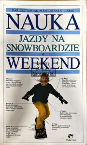 Nauka jazdy na snowboardzie w weekend  