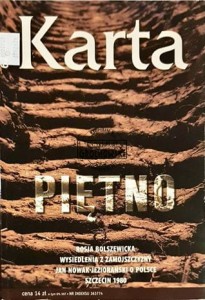 Karta 62 2010. Piętno. Rosja Bolszewicka. Wysiedlenia z Zamojszczyzny. Jan Nowak-Jeziorański o Polsce. Szczecin 1980