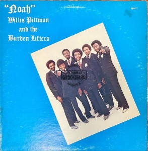 Willis Pittman And The Burden Lifters – Noah LP