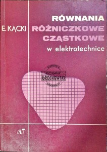 Równania różniczkowe cząstkowe w elektrotechnice