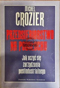 Przedsiębiorstwo na podsłuchu. Jak uczyć się zarządzania postindustrialnego