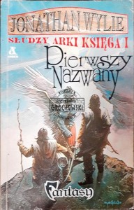 Słudzy Arki, księga I: Pierwszy Nazwany
