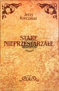 Stare nieprzestarzałe
