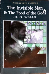 The Invisible Man. The Food of he Gods
