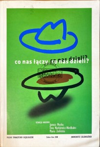 Co nas łączy, co nas dzieli