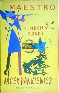 Maestro i wrony kruki