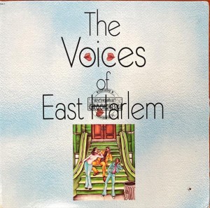 The Voices Of East Harlem – The Voices Of East Harlem LP (1st press)