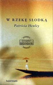 W rzekę słodką