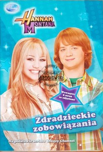 Hannah Montana, Zdradzieckie zobowiązania