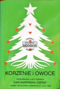 Korzenie i owoce. Wspomnienia i listy 
