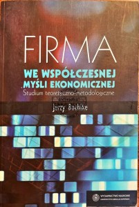 Firma we współczesnej myśli ekonomicznej