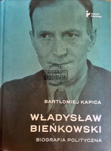 Władysław Bieńkowski. Biografia polityczna