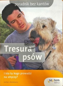 Tresura psów: i kto tu kogo prowadzi na smyczy? 