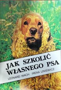 Jak szkolić własnego psa