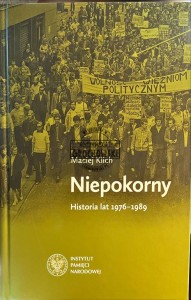 Niepokorny. Historia lat 1976-1989