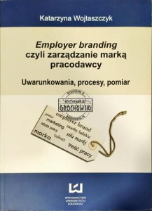 Employer branding czyli zarządzanie marką pracodwacy